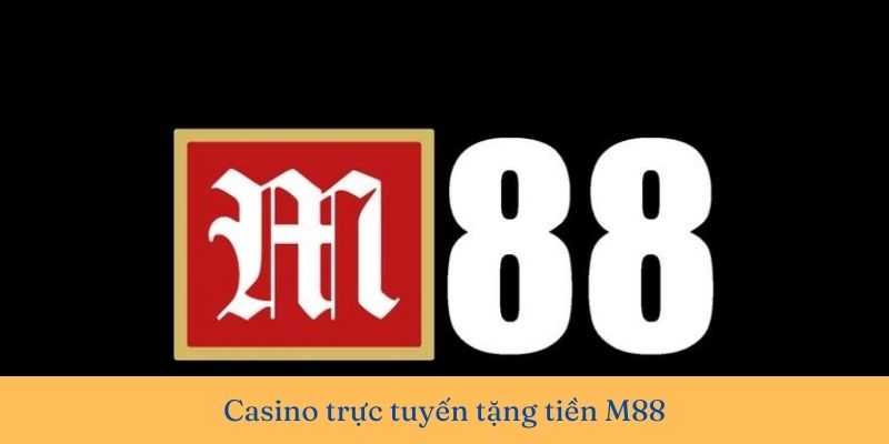 Nhà cái tặng tiền trải nghiệm